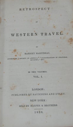 Item #11476 RETROSPECT OF WESTERN TRAVEL; in two volumes. Harriet MARTINEAU