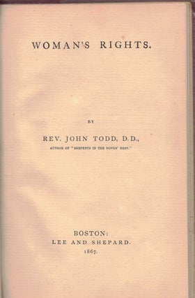 Item #13960 WOMAN'S RIGHTS. Rev. John TODD
