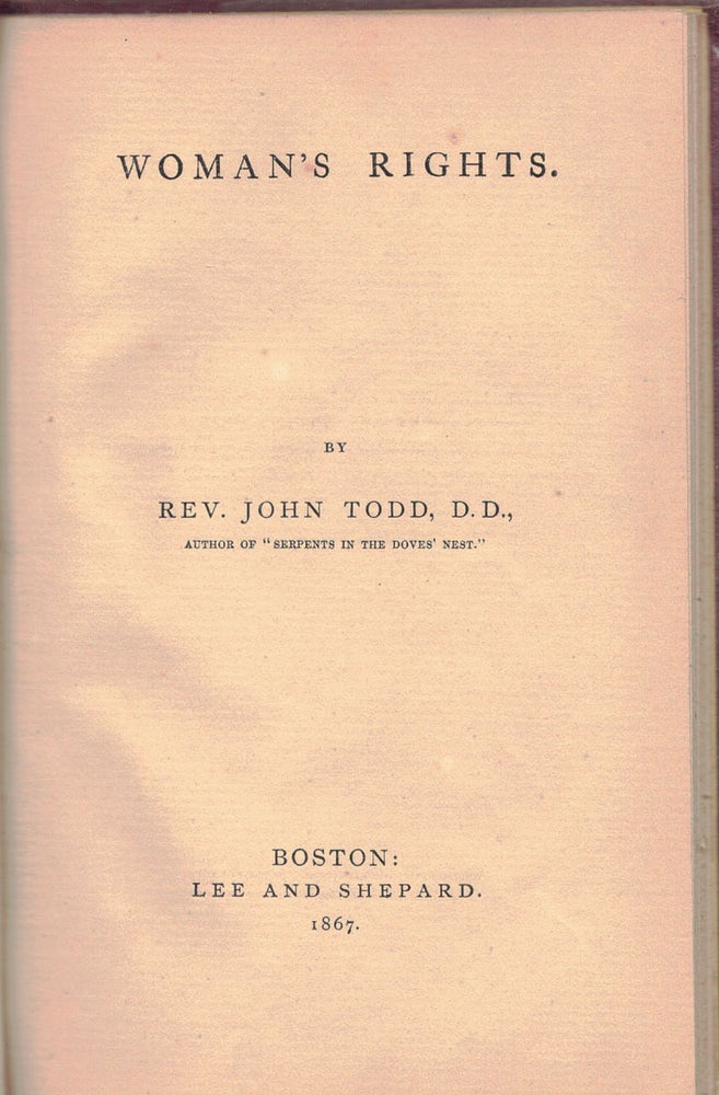 Item #13960 WOMAN'S RIGHTS. Rev. John TODD.