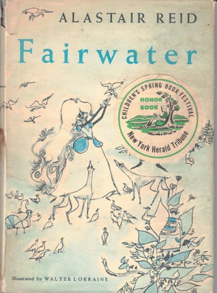 Item #15119 FAIRWATER; illustrated by Walter Lorraine. Alastair REID