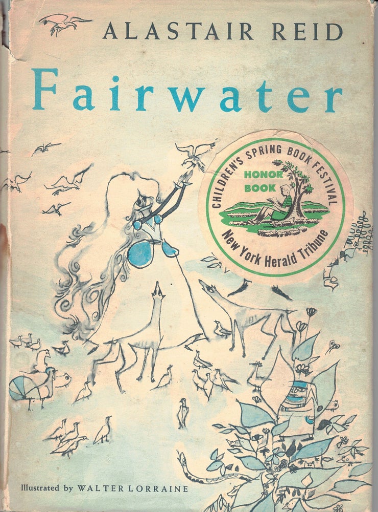 Item #15119 FAIRWATER; illustrated by Walter Lorraine. Alastair REID.