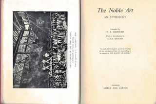Item #18328 THE NOBLE ART,; an antholgy. T. B. SHEPHERD, Compiler, Colm Brogan