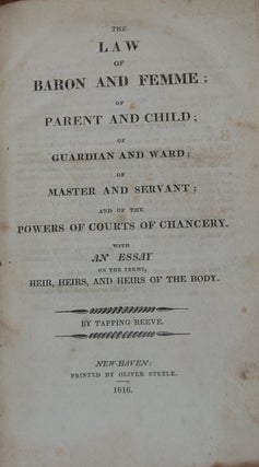 Item #19585 THE LAW OF BARON AND FEMME.; Of Parent and Child; of Guardian and Ward; of Master and...