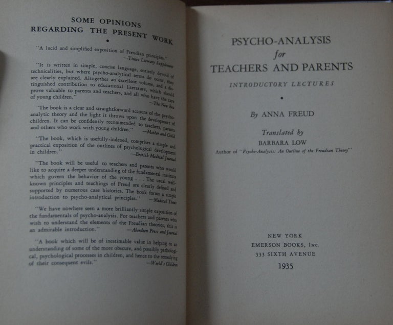 Item #19855 PSYCHO-ANALYSIS FOR TEACHERS AND PARENTS.; Introductory lectures translated by Barbara Low. Anna FREUD.