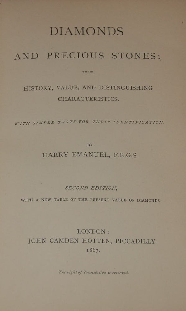 Item #20292 DIAMONDS AND PRECIOUS STONES:; their history, value, and distinguishing characteristics, wiuth sample tests for their identification. Second edition, with a new table of the present value of diamonds. Harry EMANUEL.