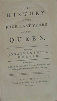 Item #28786 THE HISTORY OF THE FOUR LAST YEARS OF THE QUEEN.; Published from the last manuscript...