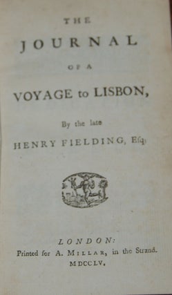 Item #32967 THE JOURNAL OF A VOYAGE TO LISBON. Henry FIELDING