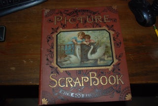Item #35552 THE CHILD'S PICTURE SCRAP BOOK; Containing upwards of four hundred illustrations