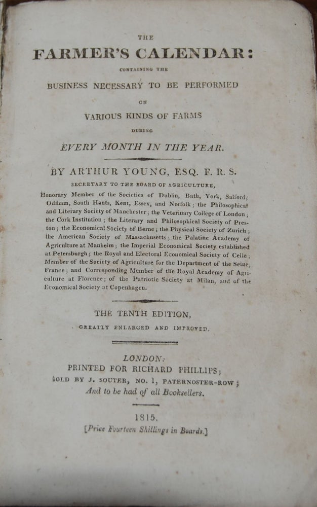 Item #36652 THE FARMER'S CALENDAR;; Containing the Business Necessary to be Performed on various kinds of farms during every month of the year. Arthur YOUNG.