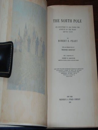 Item #37323 THE NORTH POLE; Its discovery in 1909 under the auspices of the Peary Arctic Club...
