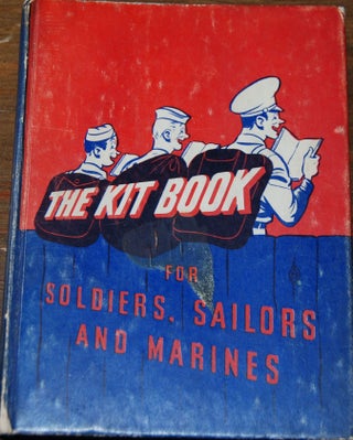 Item #38290 THE KITBOOK; For soldiers, sailors, and marines. R. M. BARROWS, comp