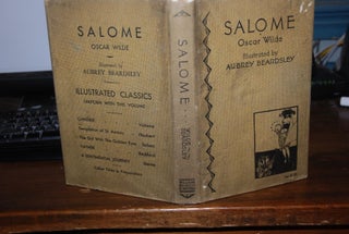 Item #38931 SALOME; A tragedy in one act: translated from the French of Oscar Wilde, with sixteen...
