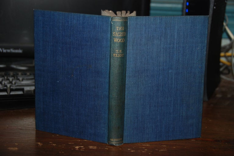 Item #40694 THE SACRED WOOD; Essays on poetry and criticism. ELIOT, homas, tearns.