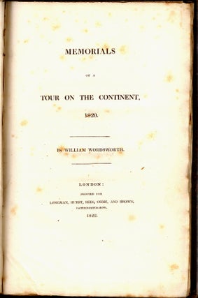 Item #41398 MEMORIALS OF A TOUR ON THE CONTINENT, 1820. William WORDSWORTH