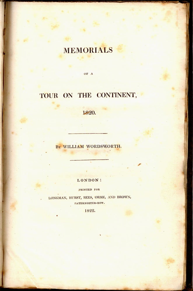 Item #41398 MEMORIALS OF A TOUR ON THE CONTINENT, 1820. William WORDSWORTH.
