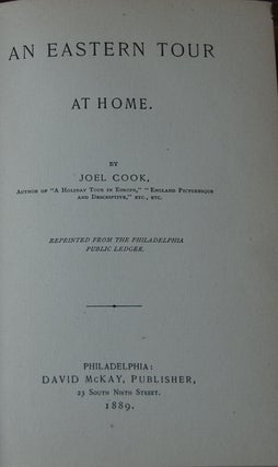 Item #43423 AN EASTERN TOUR AT HOME; Reprinted from the Philadelphia Public Ledger. Joel COOK