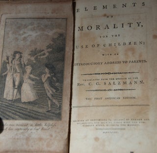 Item #48177 ELEMENTS OF MORALITY; for the use of children; with an introductory address to...
