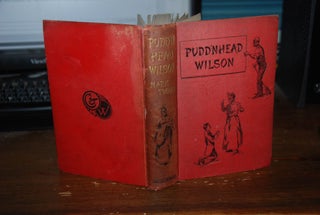 Item #55422 PUDD'NHEAD WILSON; a tale. aka Samuel, L. Clemens