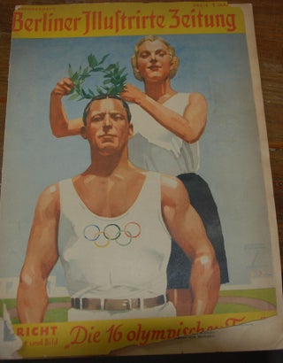 Item #55980 BERLINER ILLUSTRIRTE ZEITUNG; 2. Olympia- Sonderheft - Preis 1 Mai. 1936 OLYMPICS IN...