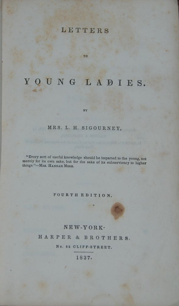 Item #59160 LETTERS TO YOUNG LADIES. SIGOURNEY, ydia, untley.