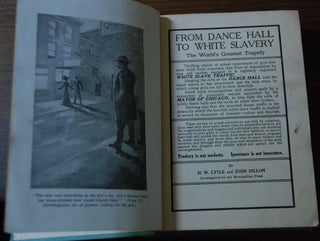 Item #59183 FROM DANCE HALL TO WHITE SLAVERY; Thrilling stories of actul experiences of girls who...