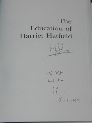 THE EDUCATION OF HARRIET HATFIELD; A Novel