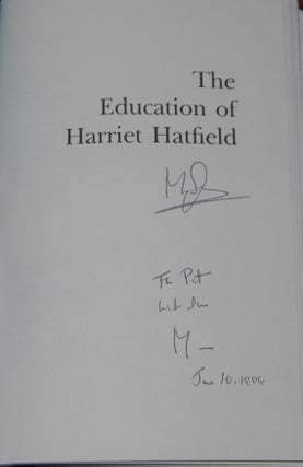 THE EDUCATION OF HARRIET HATFIELD; A Novel