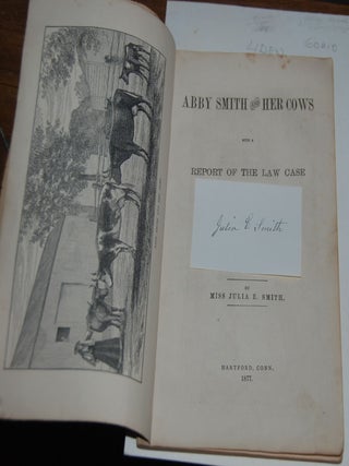 ABBY SMITH AND HER COWS,; with a report of the law case decided contrary to law